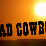 A Cattle Rancher Who Won’t Eat Meat:  Mad Cowboy