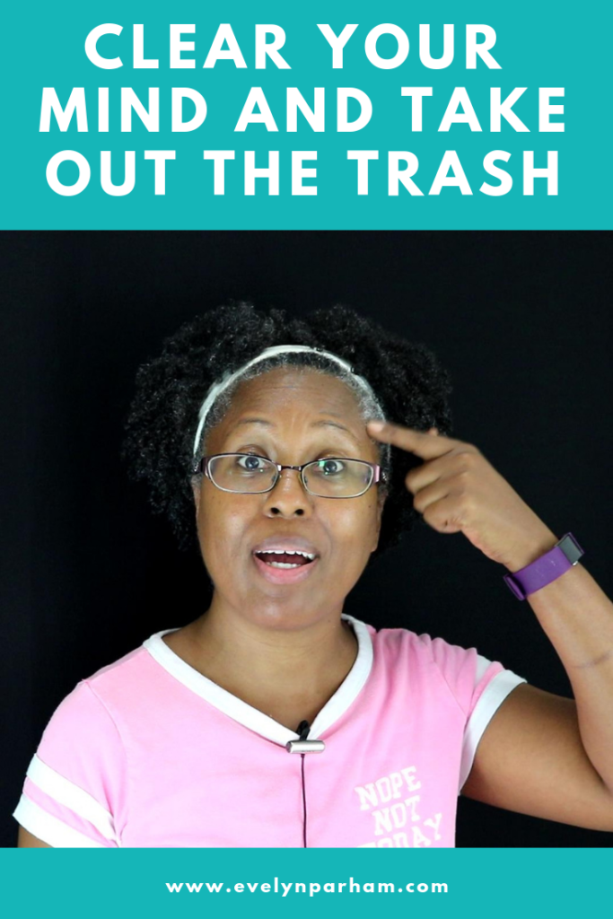 Take out the trash